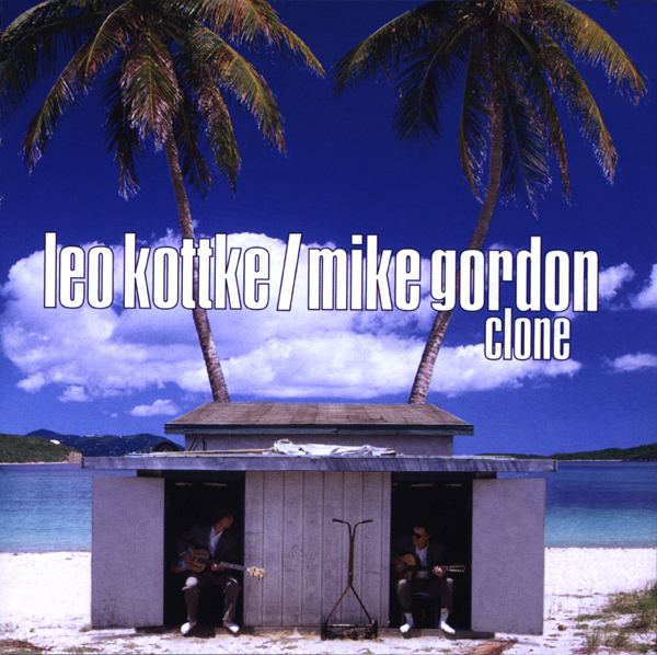 Clone (Leo Kottke and Mike Gordon)
