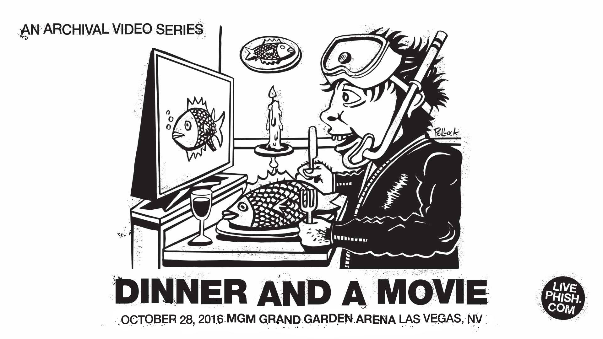 Dinner And A Movie Ep 6 10 28 16 Las Vegas Nv Phish